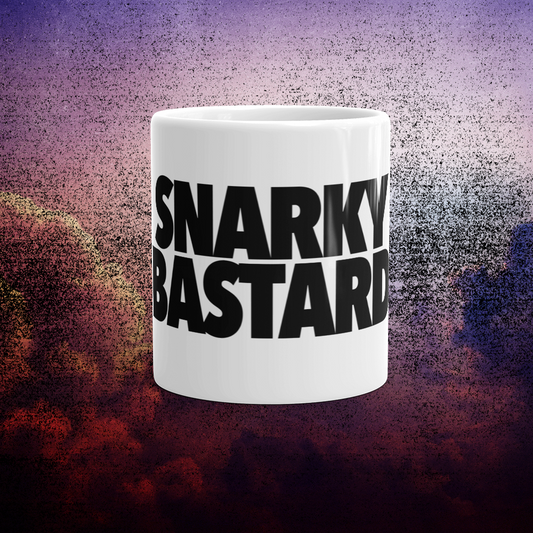 SNARKY BASTARD