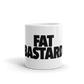 FAT BASTARD
