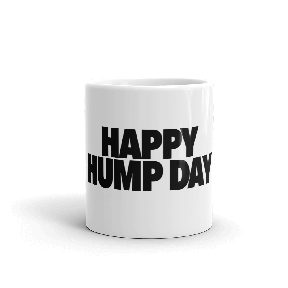 HAPPY HUMP DAY