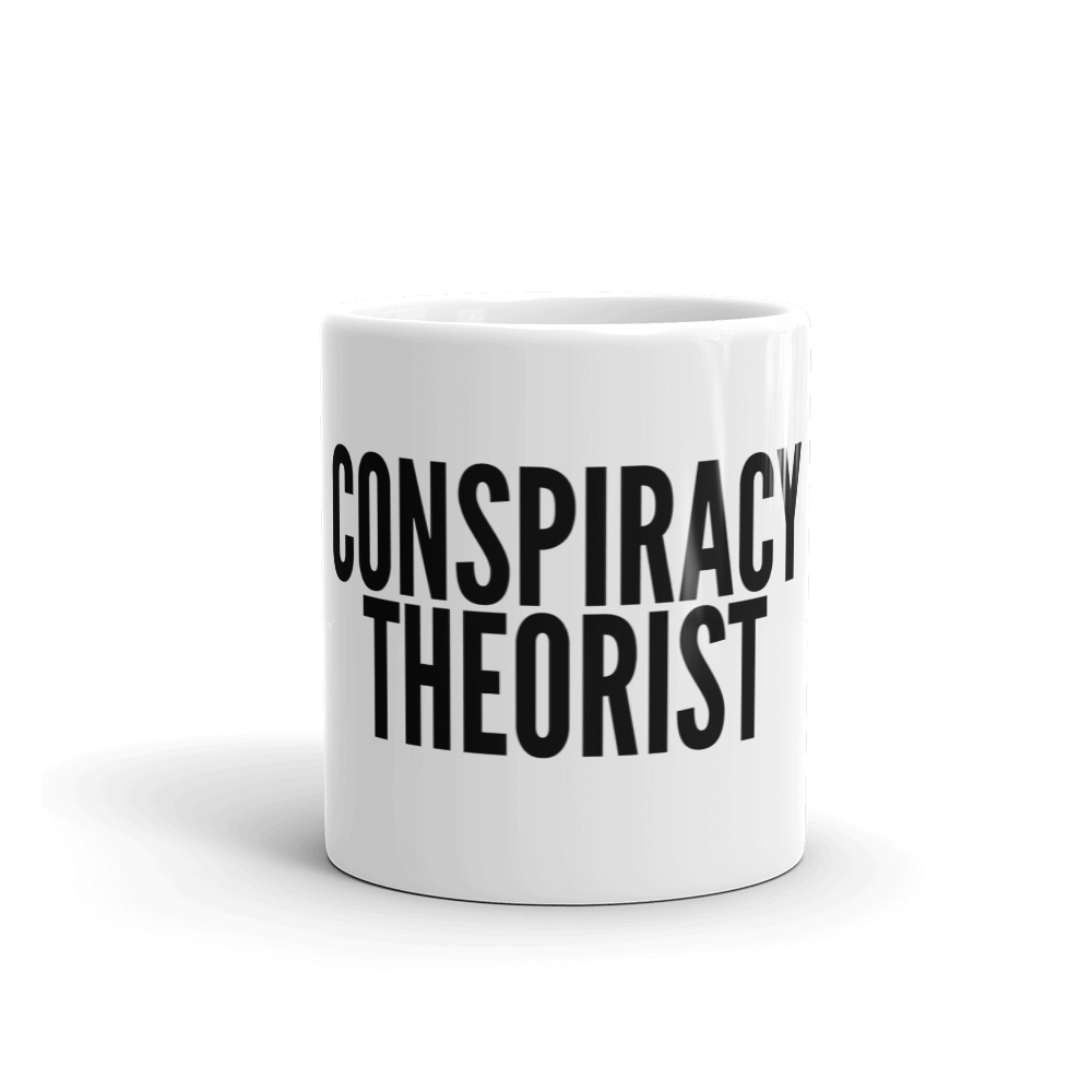 CONSPIRACY THEORIST