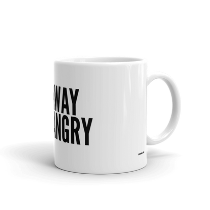 GO AWAY I'M HANGRY